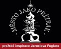 Město jako přízrak - Pražské inspirace Jaroslava Foglara